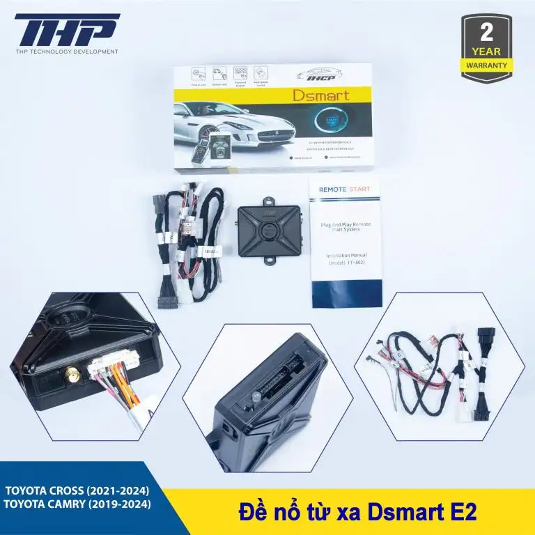 DSMART E2 – ĐỀ NỔ TỪ XA TOYOTA Cross (2021-2024)Camry (2019-2024)